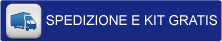 Spedizione e kit gratis